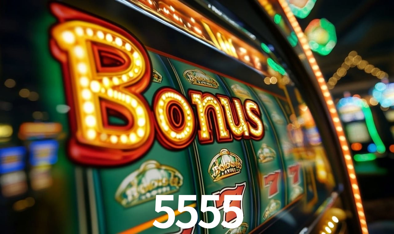 Bônus 5555